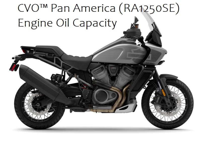 Harley-Davidson RA1250SE CVO Pan America Engine Oil Capacity Best Oil Spesifications